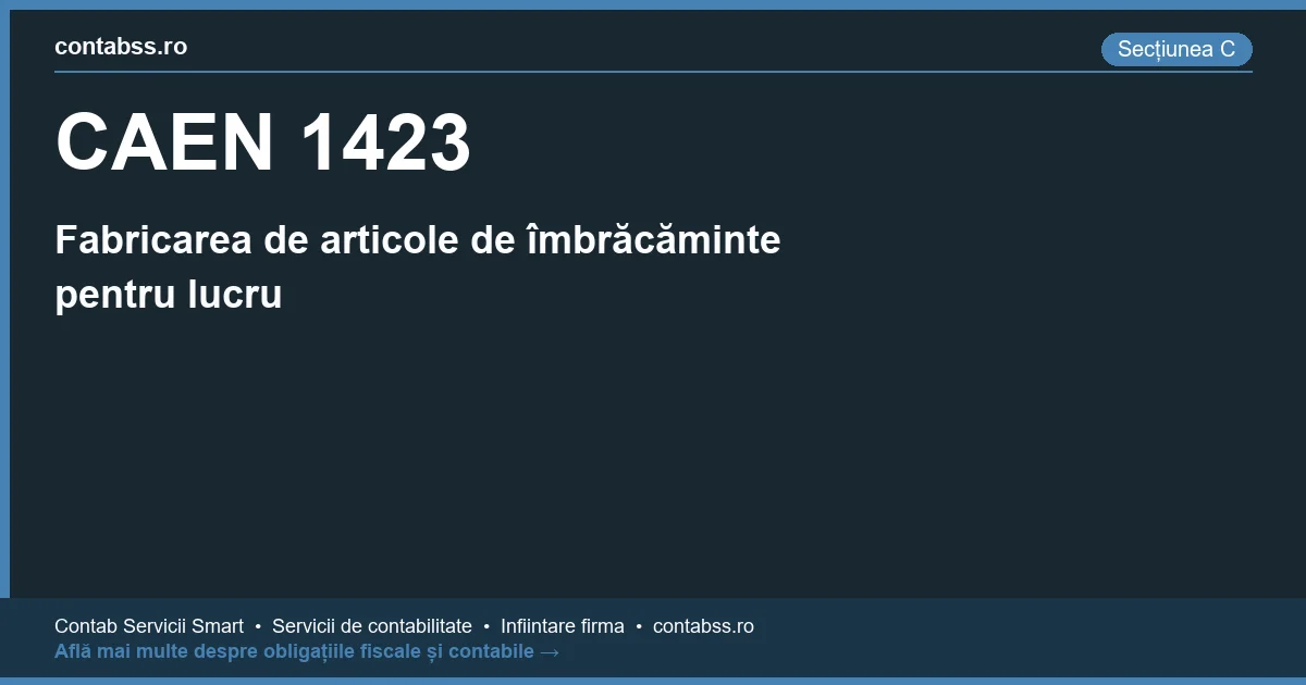 Cod CAEN 1423 - Fabricarea de articole de îmbrăcăminte pentru lucru