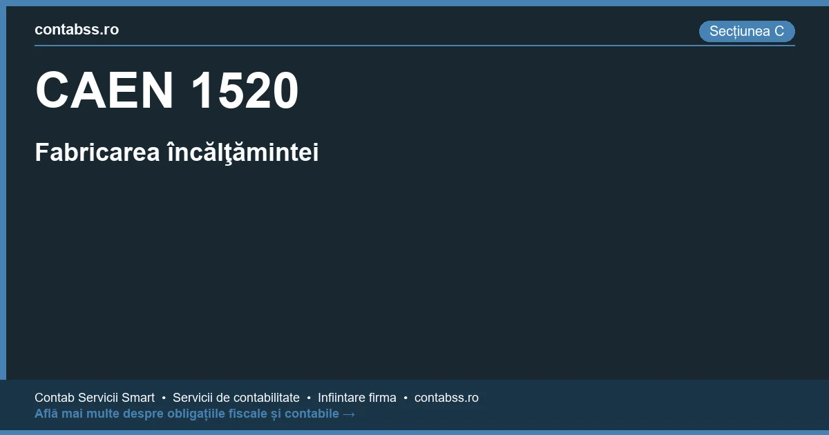 Cod CAEN 1520 - Fabricarea încălţămintei