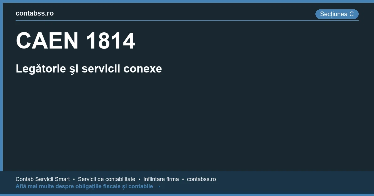 Cod CAEN 1814 - Legătorie şi servicii conexe