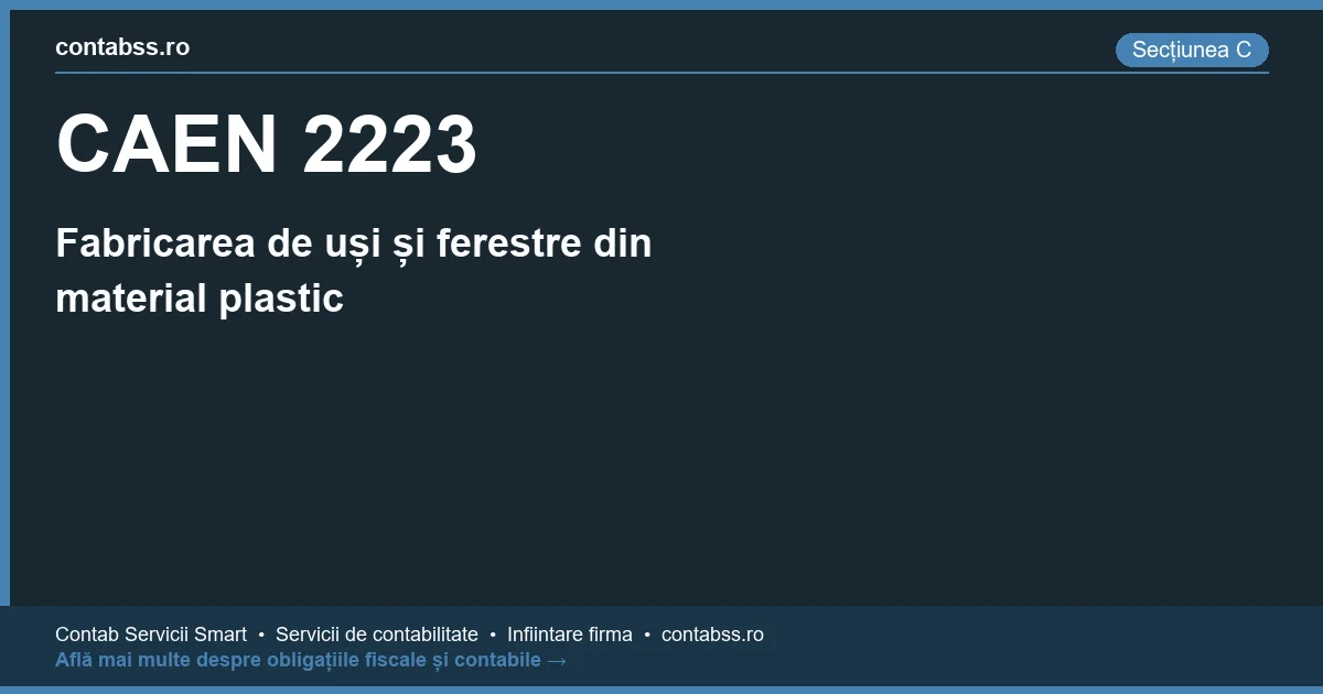 Cod CAEN 2223 - Fabricarea de uși și ferestre din material plastic