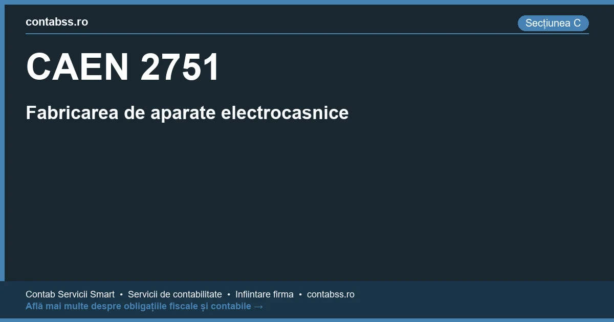 Cod CAEN 2751 - Fabricarea de aparate electrocasnice