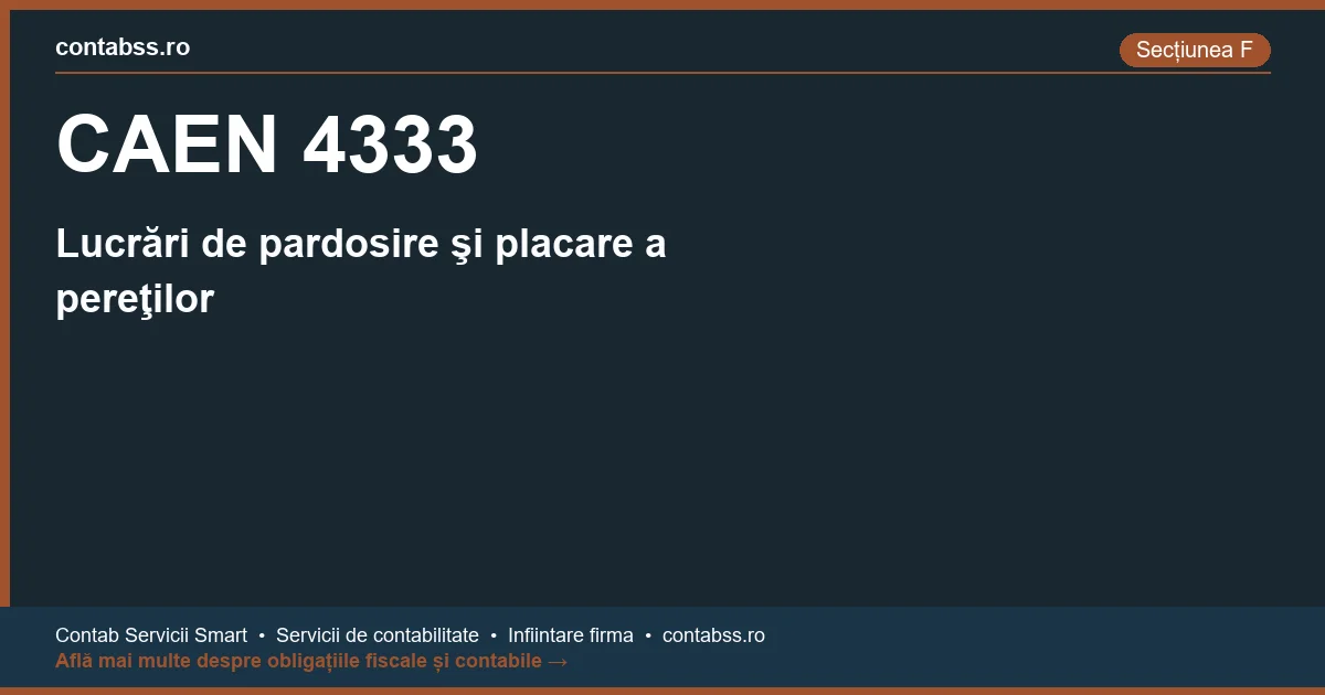 Cod CAEN 4333 - Lucrări de pardosire şi placare a pereţilor