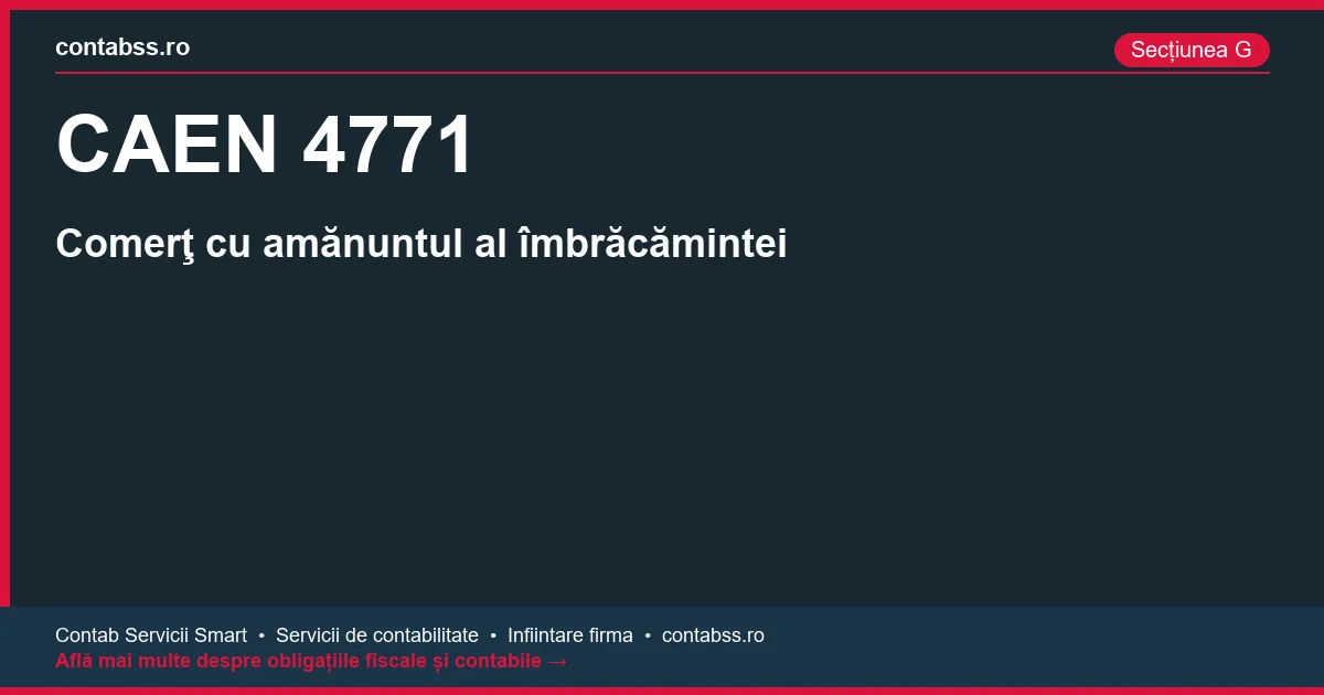 Cod CAEN 4771 - Comerţ cu amănuntul al îmbrăcămintei