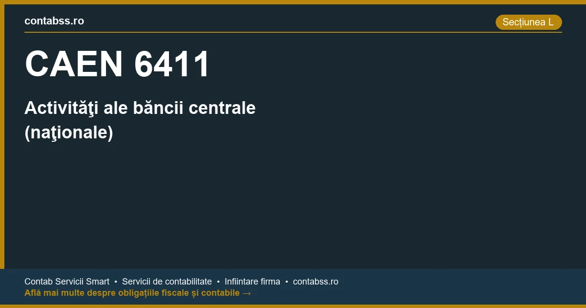 Cod CAEN 6411 - Activităţi ale băncii centrale (naţionale)