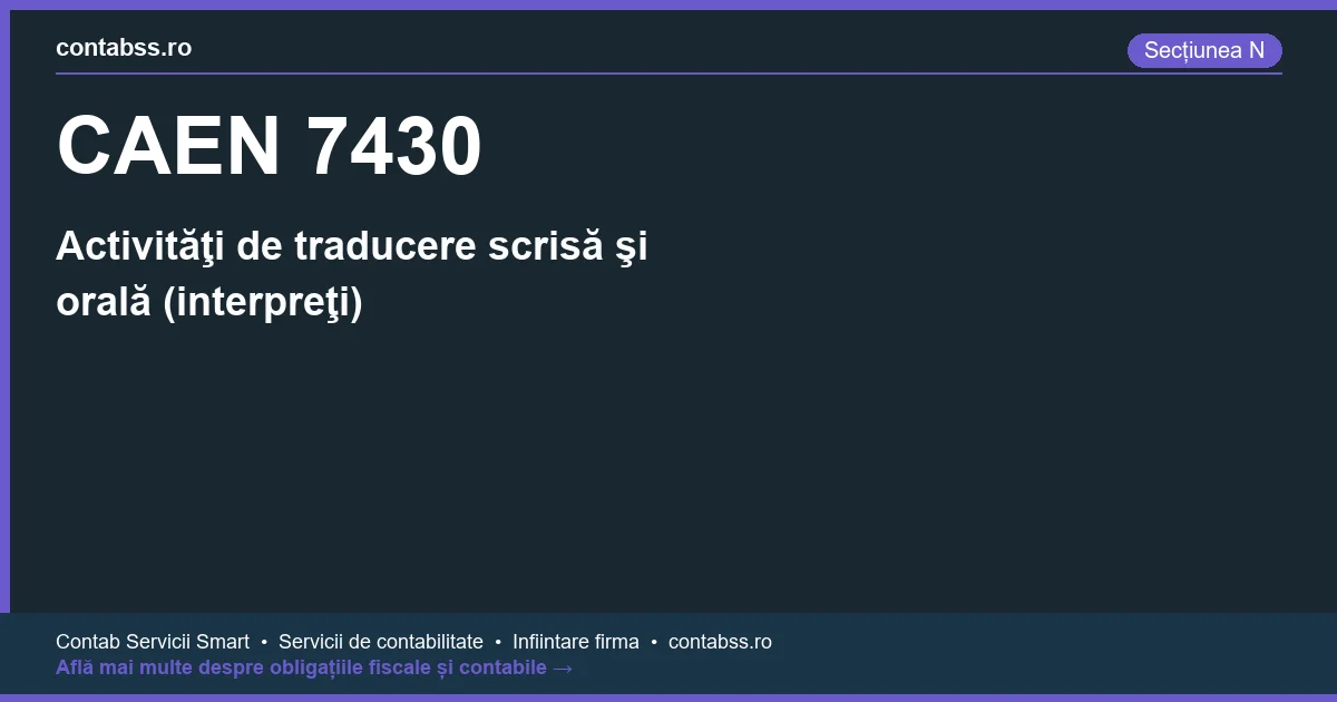 Cod CAEN 7430 - Activităţi de traducere scrisă şi orală (interpreţi)