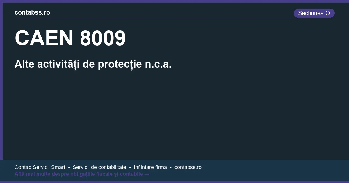 Cod CAEN 8009 - Alte activități de protecție n.c.a.