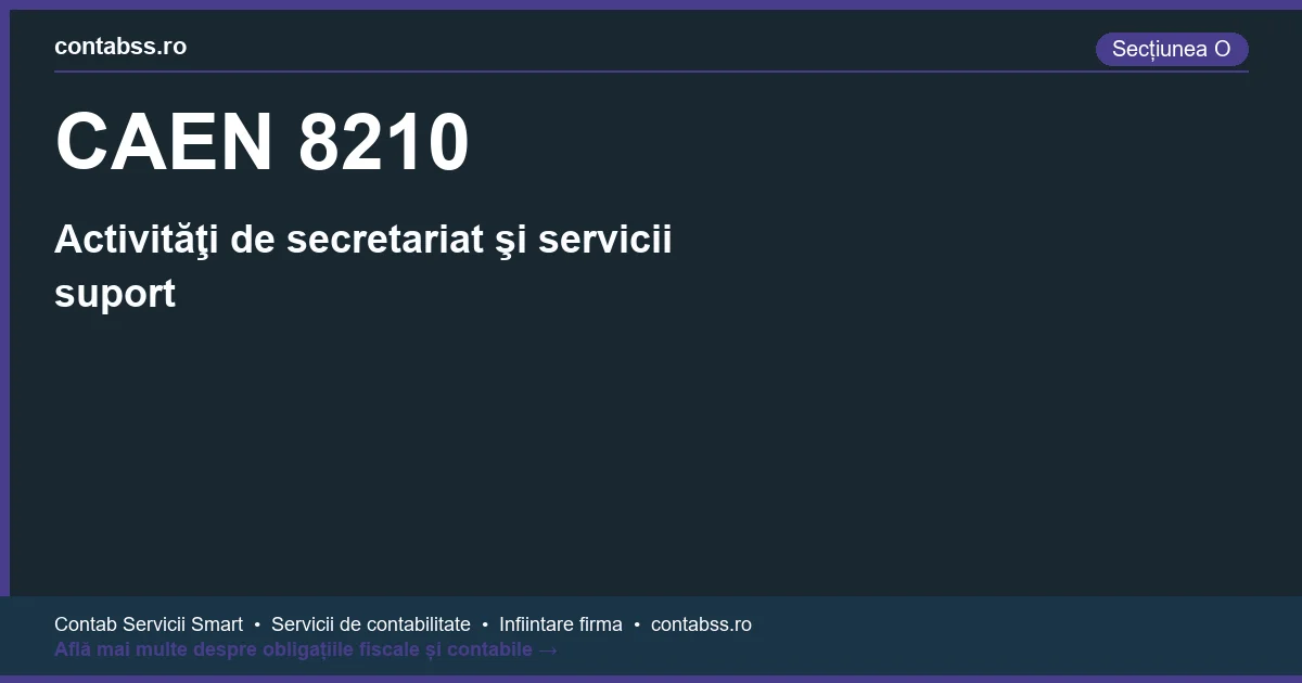 Cod CAEN 8210 - Activităţi de secretariat şi servicii suport
