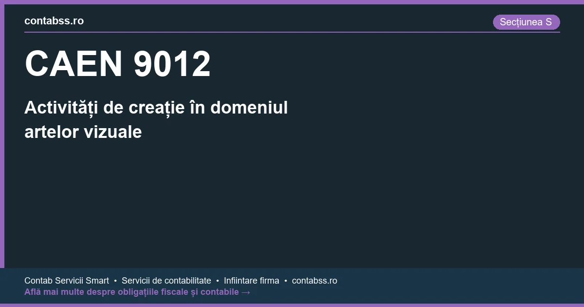 Cod CAEN 9012 - Activități de creație în domeniul artelor vizuale