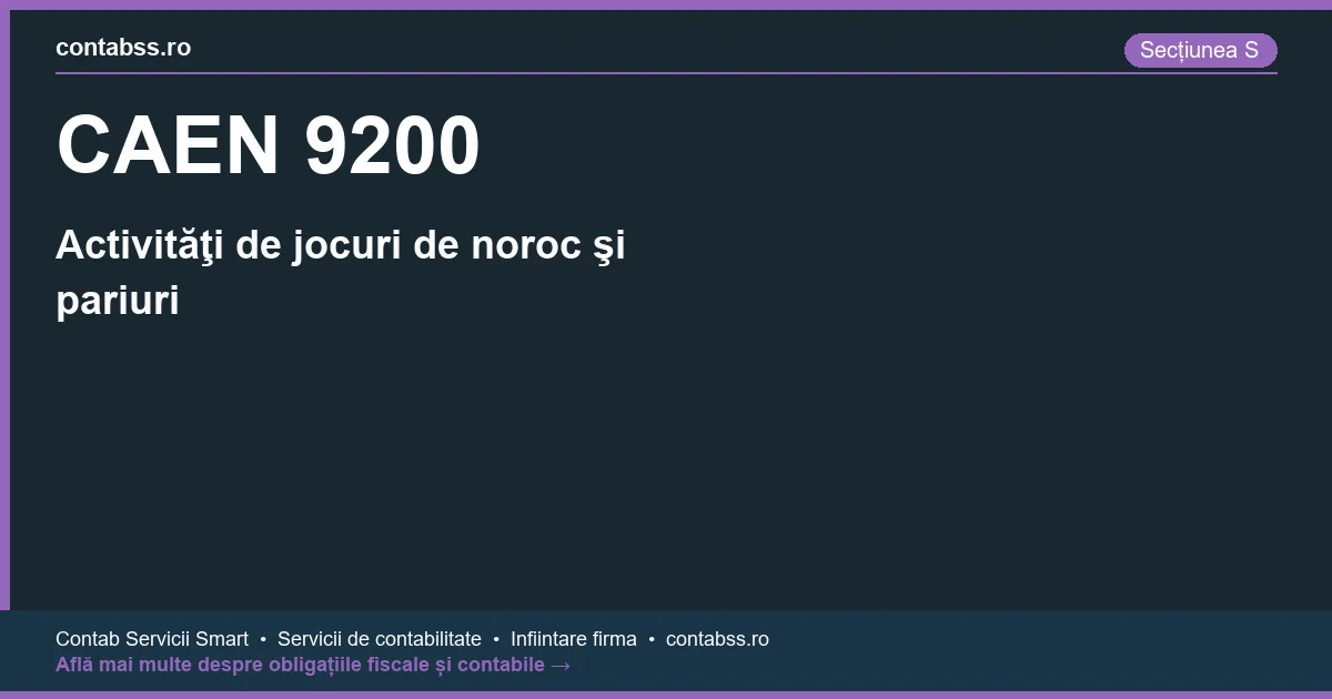 Cod CAEN 9200 - Activităţi de jocuri de noroc şi pariuri