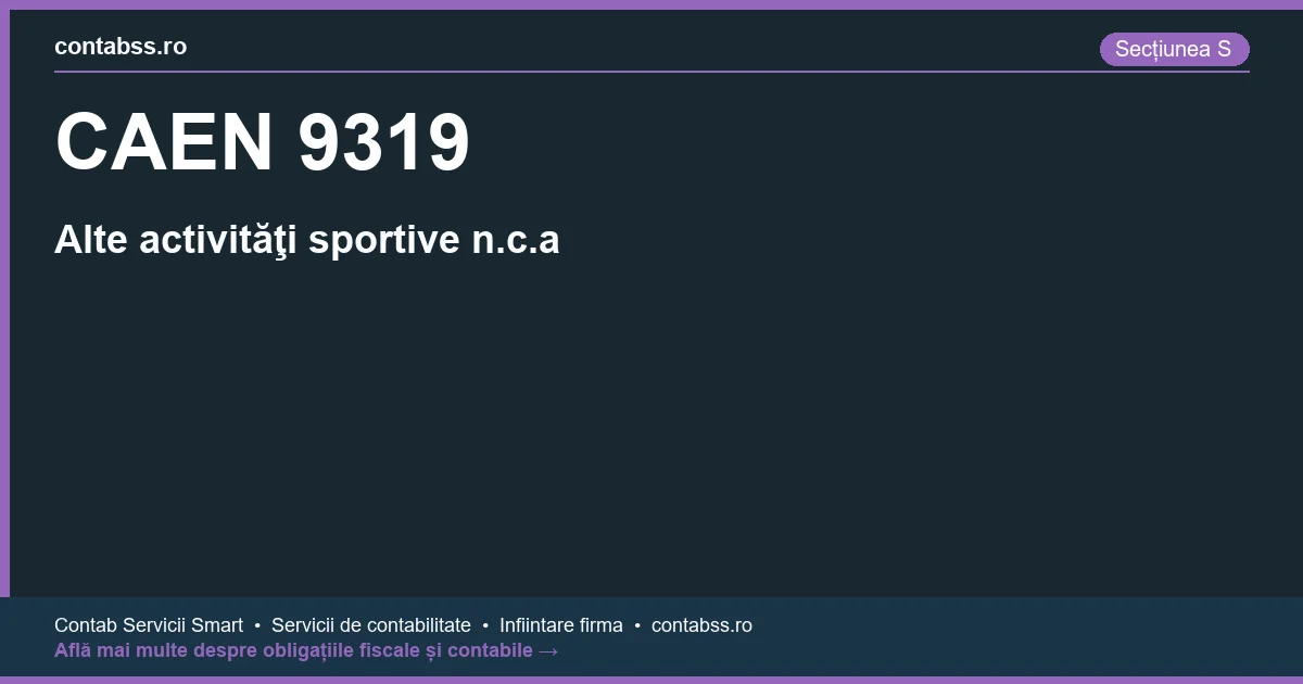 Cod CAEN 9319 - Alte activităţi sportive n.c.a