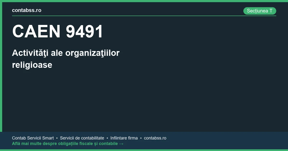Cod CAEN 9491 - Activităţi ale organizaţiilor religioase