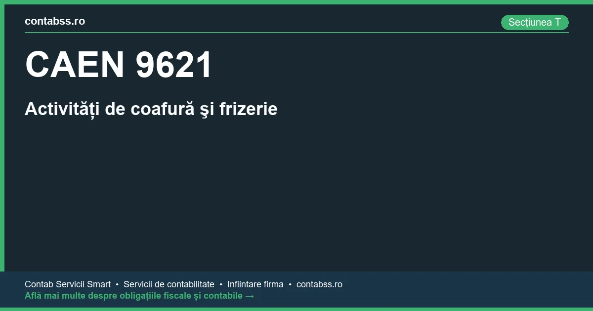 Cod CAEN 9621 - Activități de coafură şi frizerie
