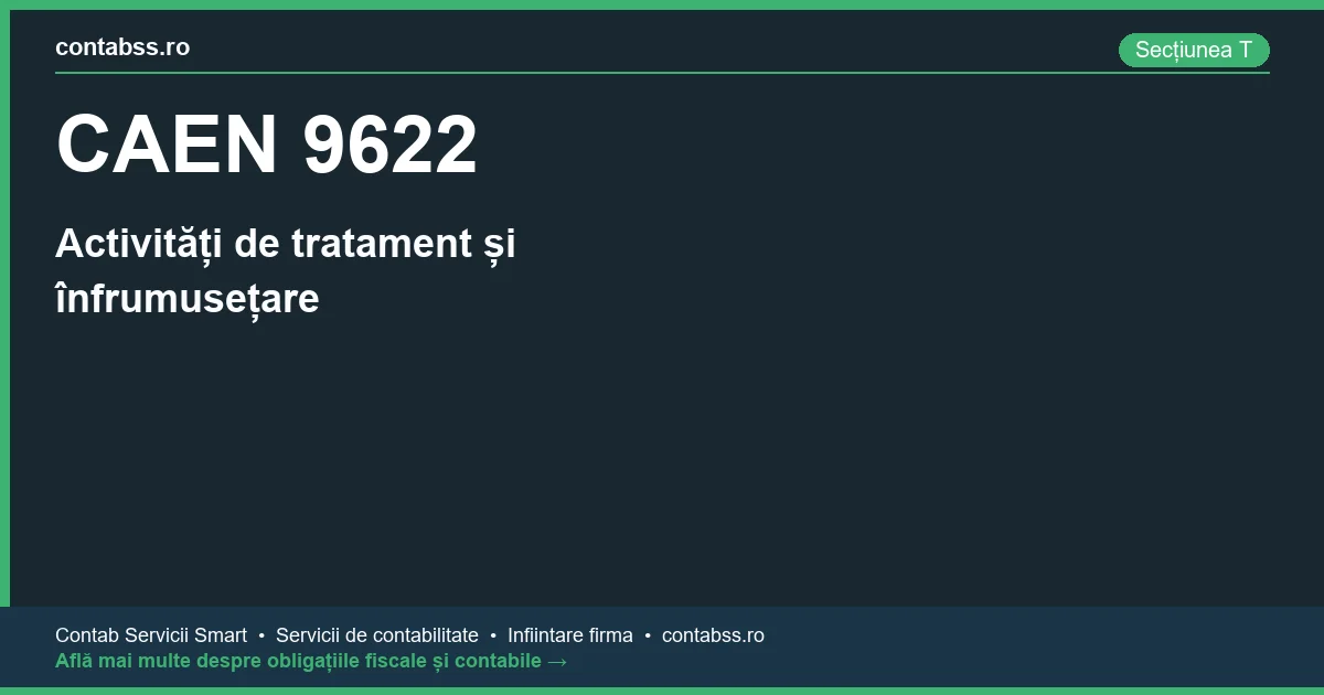 Cod CAEN 9622 - Activități de tratament și înfrumusețare